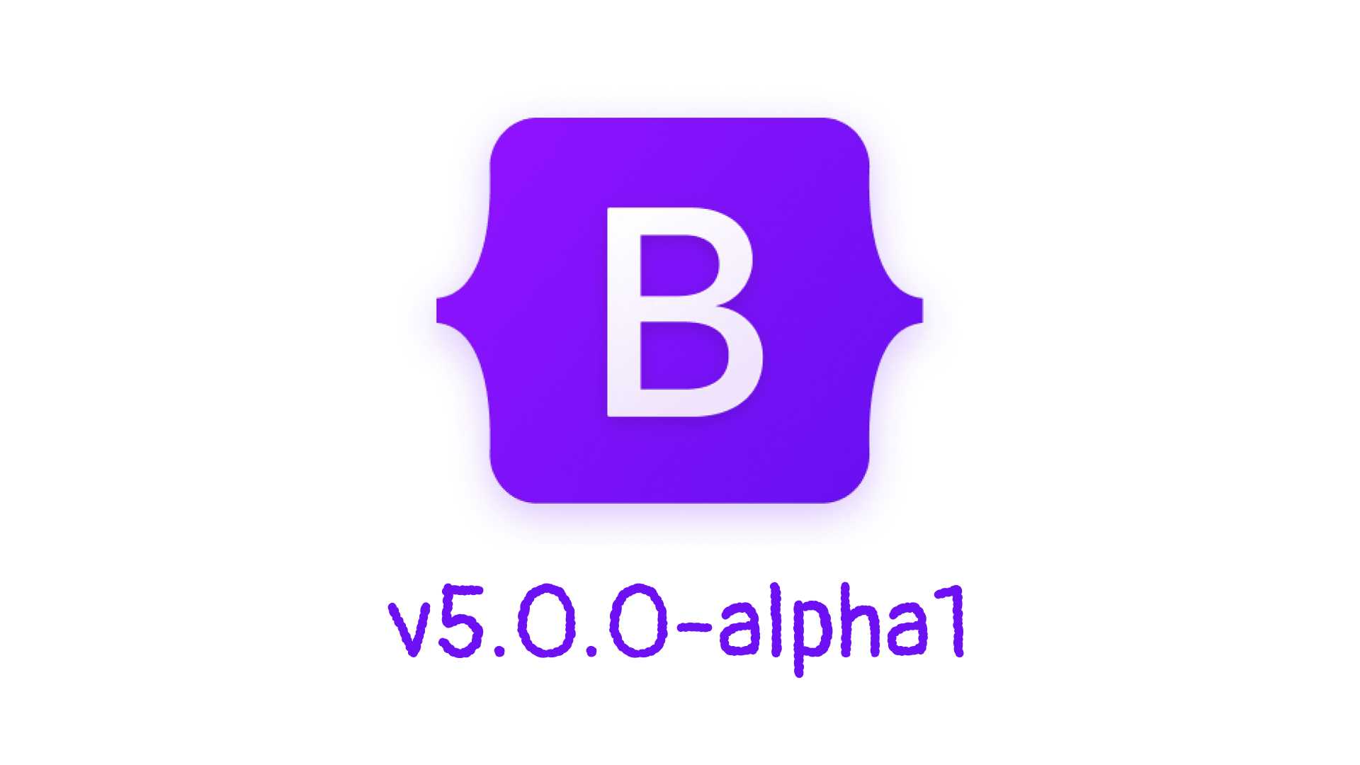 Bootstrap 5! Ya esta disponible la versión Alpha.